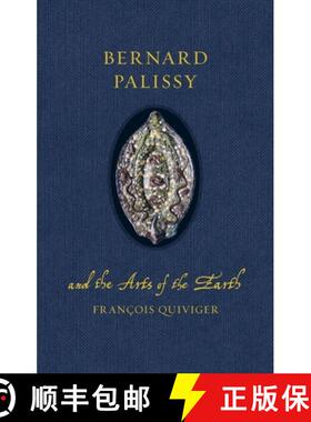 【3-4周达】Bernard Palissy and the Arts of the Earth [9781836390848]