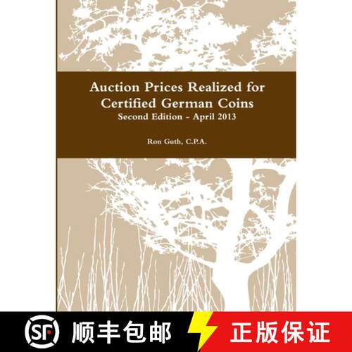 【3-4周达】Auction Prices Realized for Certified German Coins - Second Edition [9781300910411]