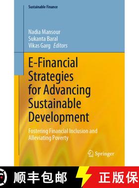 【3-4周达】E-Financial Strategies for Advancing Sustainable Development : Fostering Financial Inclusi... [9783031675225]