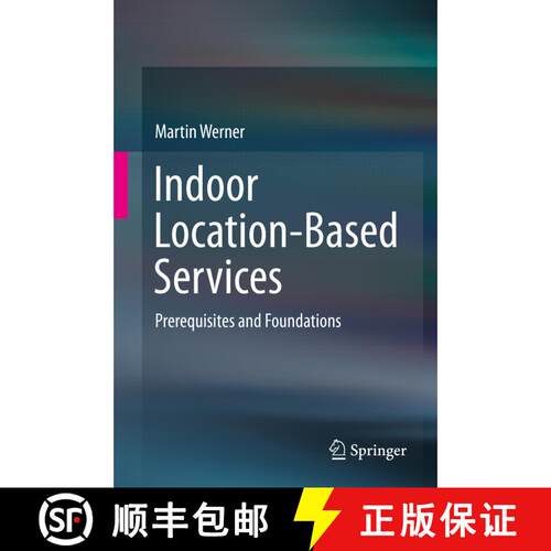 【3-4周达】精装 Indoor Location-Based Services : Prerequisites and Foundations [9783319106984]