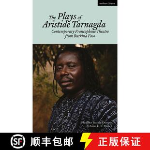 【3-4周达】The Plays of Aristide Tarnagda: Contemporary Francophone Theatre from Burkina Faso [9781350453067]