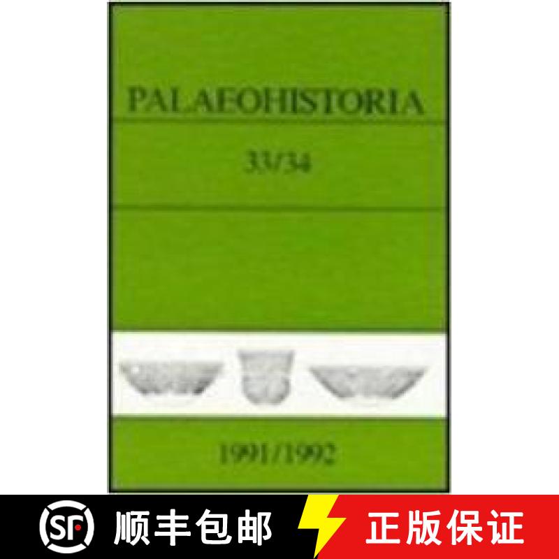【4周达】Palaeohistoria 33,34 (1991-1992): Institute of Archaeology, Groningen, the Netherlands [9789054101888]