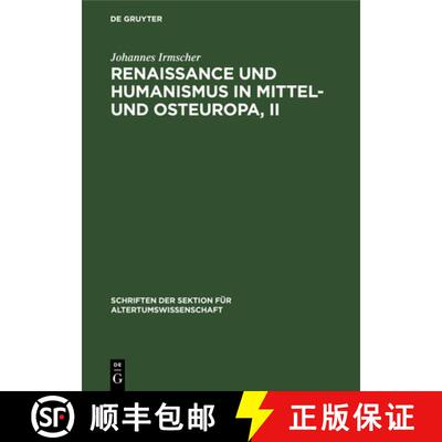 【3-4周达】Renaissance Und Humanismus in Mittel- Und Osteuropa, II [9783112598474]