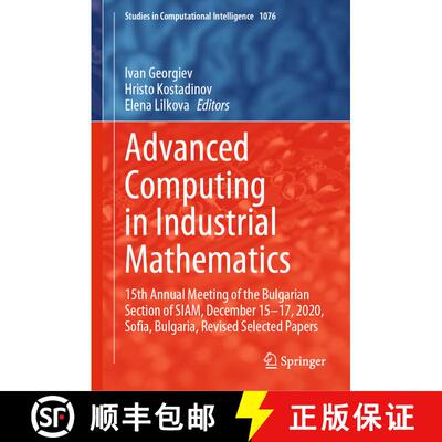 【3-4周达】Advanced Computing in Industrial Mathematics: 15th Annual Meeting of the Bulgarian Section... [9783031209505]