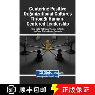 【3-4周达】精装 Centering Positive Organizational Cultures Through Human-Centered Leadership [9798337369068]