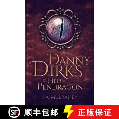 【3-4周达】Danny Dirks and the Heir of Pendragon [9780989944496]