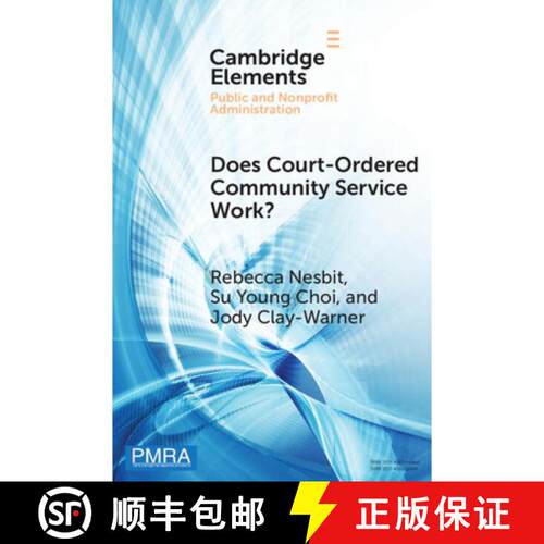 【3-4周达】Does Court-Ordered Community Service Work?: Evidence from a Case Study [9781009308793]