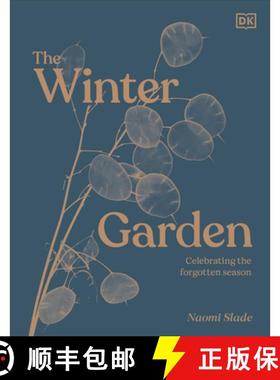 【3-4周达】The Winter Garden: Grow to Love Your Garden Through the Colder Months [9780744084412]