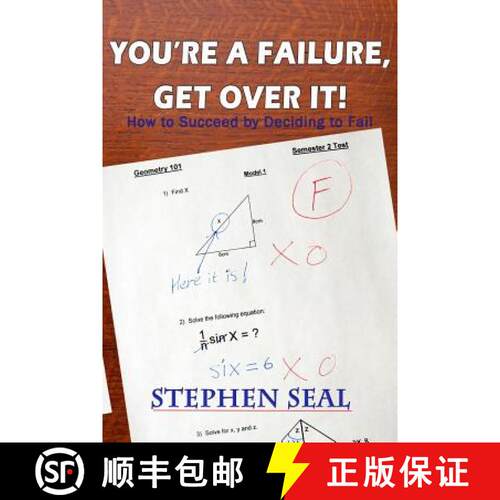 【3-4周达】You're a Failure, Get Over It!: How to Succeed and be Successful by Deciding to Fail [9780955418020]