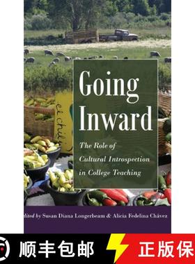 【3-4周达】Going Inward : The Role of Cultural Introspection in College Teaching [9781433131042]