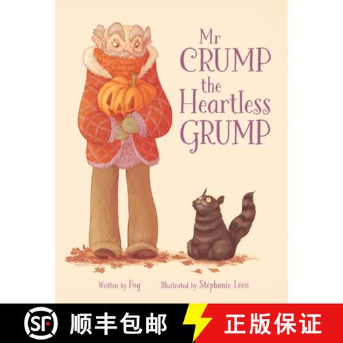 【3-4周达】精装 MR Crump, the Heartless Grump [9781782509523]