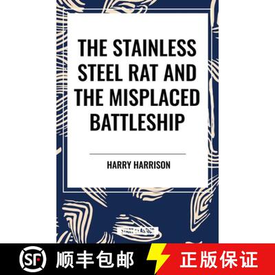 【3-4周达】精装 The Stainless Steel Rat and The Misplaced Battleship [9798880921164]