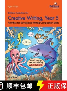 【3-4周达】Brilliant Activities for Creative Writing, Year 5: Activities for Developing Writing Compo... [9780857474674]