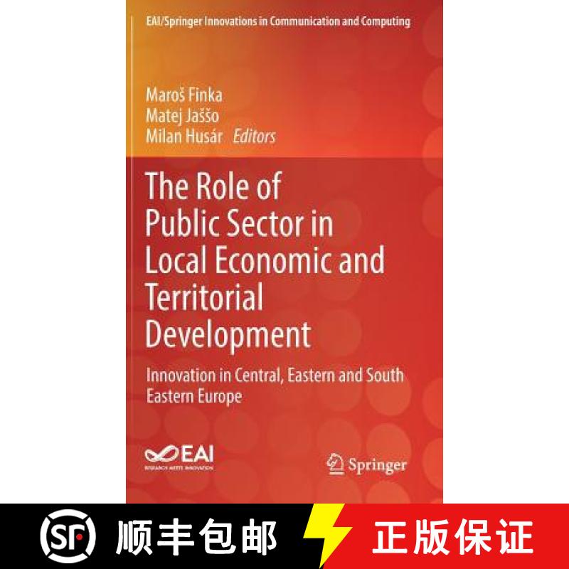 【3-4周达】The Role of Public Sector in Local Economic and Territorial Development : Innovation in Ce... [9783319935744]