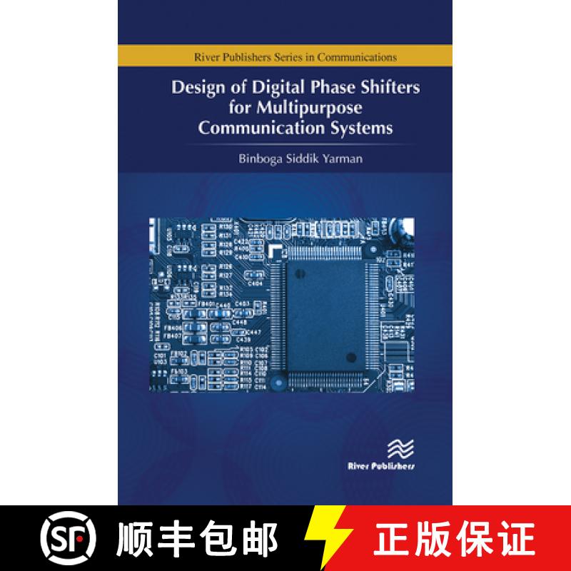 【3-4周达】Design of Digital Phase Shifters for Multipurpose Communication Systems [9788770229692]