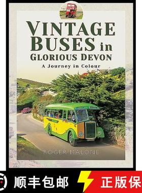 【3-4周达】Vintage Buses in Glorious Devon: A Journey in Colour [9781526748317]