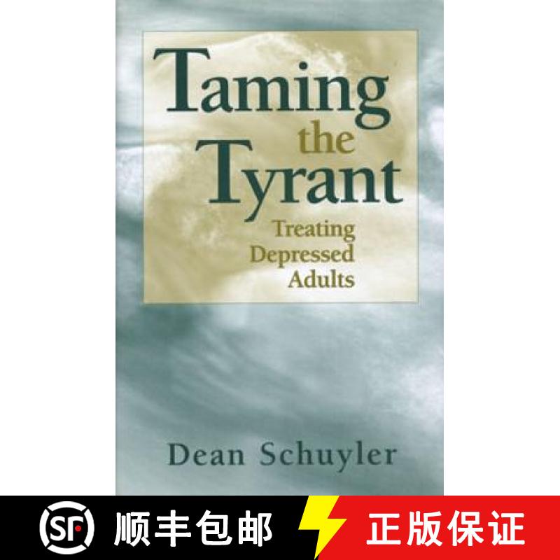【3-4周达】Taming the Tyrant: Treating Depressed Adults [9780393702576]