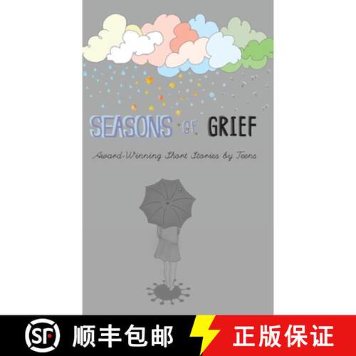 【3-4周达】精装 Seasons of Grief: Award-Winning Short Stories by Teens [9781947960398]