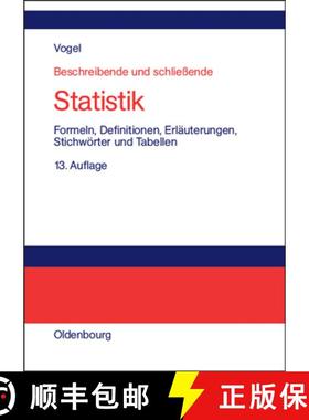 预订 Beschreibende und schliessende Statistik: Formeln, Definitionen, Erlauterungen, Stichwoerter Und... [9783486577761]