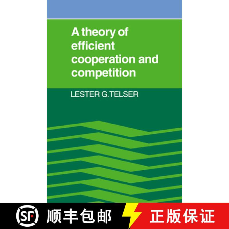 【3-4周达】A Theory of Efficient Cooperation and Competition [9780521022200]