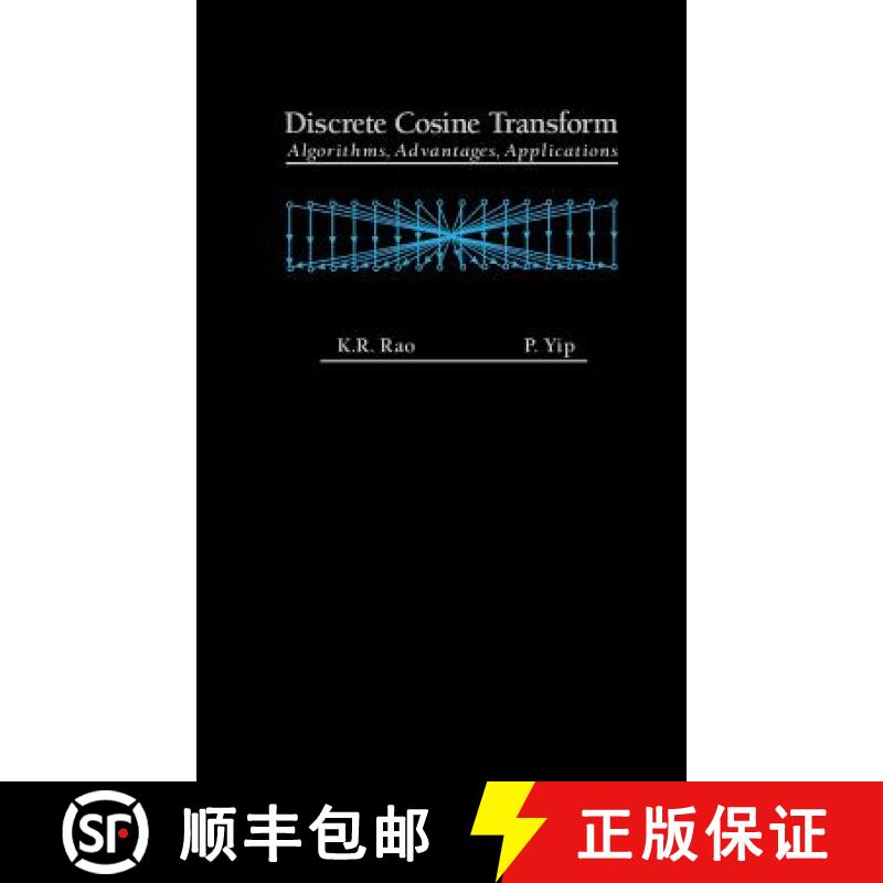 【4周达】Discrete Cosine Transform: Algorithms, Advantages, Applications [9780125802031]