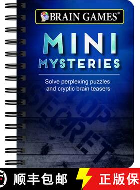 预订 Brain Games - To Go - Mini Mysteries: Solve Perplexing Puzzles and Cryptic Brain Teasers [9781680229127]