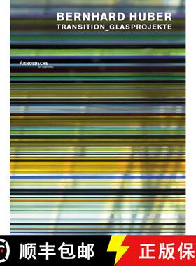 【3-4周达】Bernhard Huber : Transition Glass Projects [9783897902695]