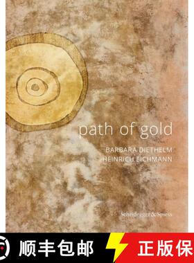 【3-4周达】Path of Gold : Barbara Diethelm - Heinrich Eichmann [9783039420759]