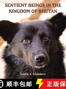预订 Sentient Beings in the Kingdom of Bhutan [9781982232702]