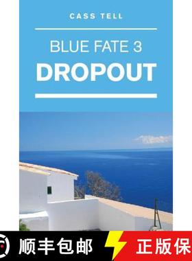 预订 Dropout (Blue Fate 3) [9780983276883]