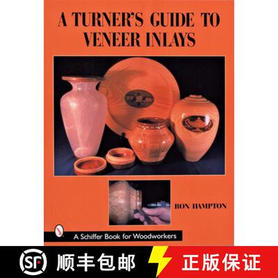 【3-4周达】A Turner's Guide to Veneer Inlays [9780764316111]