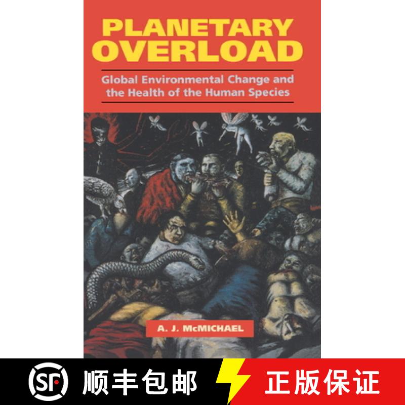 【3-4周达】Planetary Overload: Global Environmental Change and the Health of the Human Species [9780521457590]