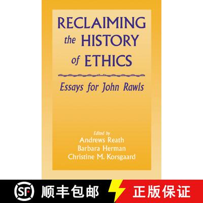【3-4周达】精装 Reclaiming the History of Ethics: Essays for John Rawls [9780521472401]