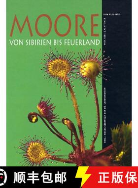 预订 Moore von Sibirien bis Feuerland / Mires from Siberia to Tierra del Fuego [9783854741466]