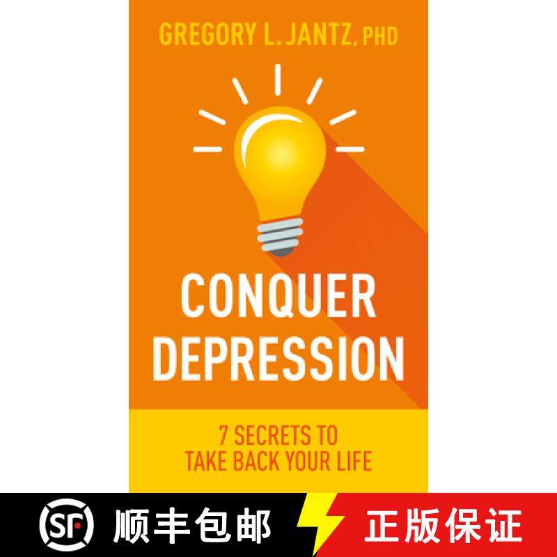 预订 Conquer Depression: 7 Secrets to Take Back Your Life [9798400505294]