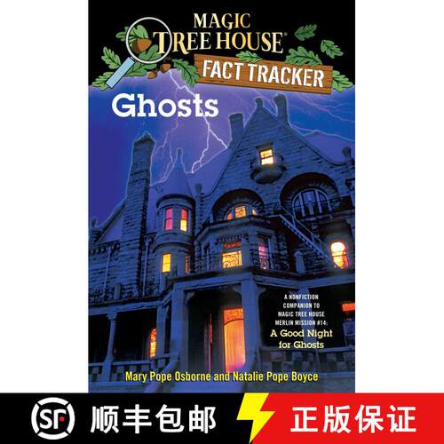 预订 Magic Tree House Research Guide #20: Ghosts: A Nonfiction Companion to A Good Night for Ghosts (... [9780375846663]