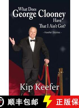 【3-4周达】What Does George Clooney Have That I Ain't Got? [9780997044508]