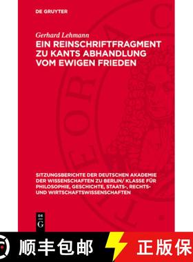 预订 Ein Reinschriftfragment Zu Kants Abhandlung Vom Ewigen Frieden [9783112725122]