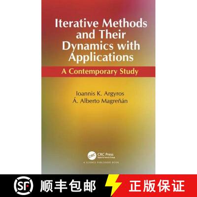 【3-4周达】精装 Iterative Methods and Their Dynamics with Applications: A Contemporary Study [9781498763608]