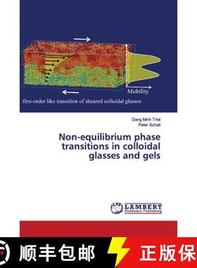预订 Non-equilibrium phase transitions in colloidal glasses and gels [9786139941865]