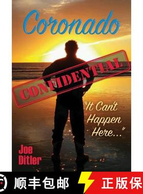 预订 Coronado Confidential: It Can't Happen Here [9781732096233]