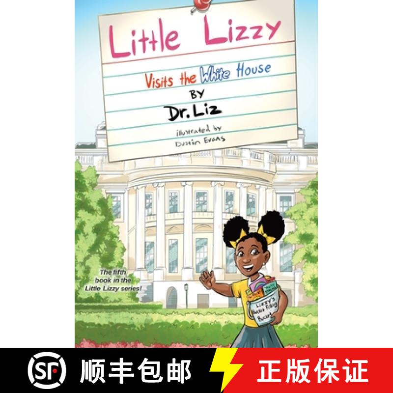 【2-3周达】Little Lizzy Visits the White House [9798989366729]