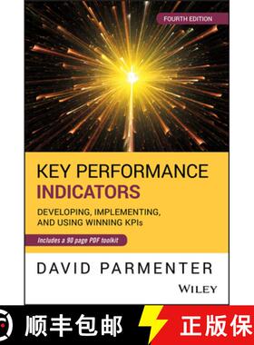 【3-4周达】Key Performance Indicators: Developing, Implementing, And Using Winning Kpis, Fourth Editi... [9781119620778]