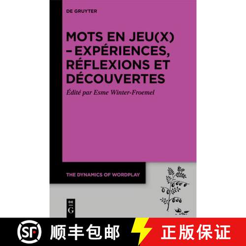 【3-4周达】Mots en jeu(x) – expériences, réflexions et découvertes [9783111554570]