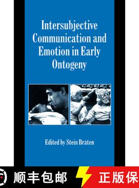 【3-4周达】Intersubjective Communication and Emotion in Early Ontogeny: - Intersubjective Communicati... [9780521029896]