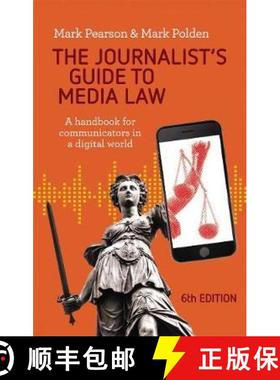 【3-4周达】The Journalist's Guide to Media Law: A Handbook for Communicators in a Digital World [9780367719784]