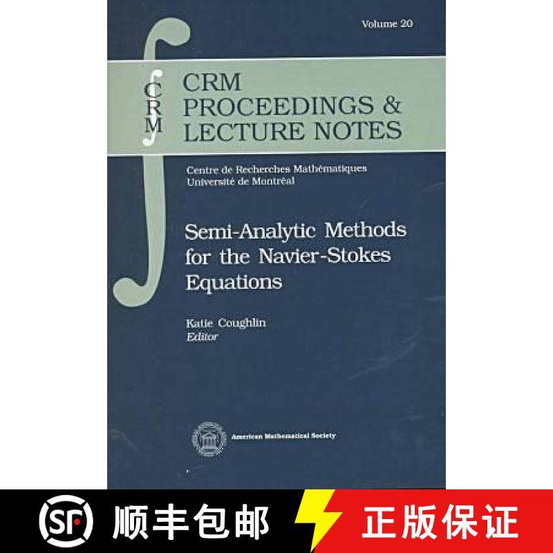 【3-4周达】Semi-analytic Methods for the Navier-Stokes Equations [9780821808788]