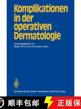 【3-4周达】Komplikationen in Der Operativen Dermatologie [9783540128052]