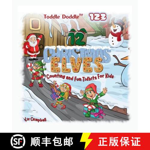 【3-4周达】精装 Toddle Doddle 123 - 12 Christmas Elves: Counting and Fun Tidbits Book for Kids [9781965675090]