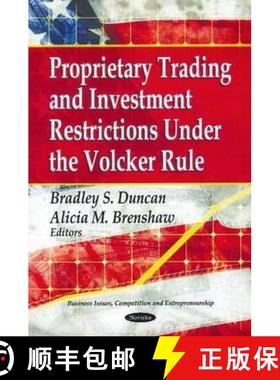 【3-4周达】Proprietary Trading and Investment Restrictions Under the Volcker Rule [9781613240663]